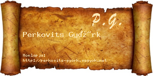 Perkovits Györk névjegykártya